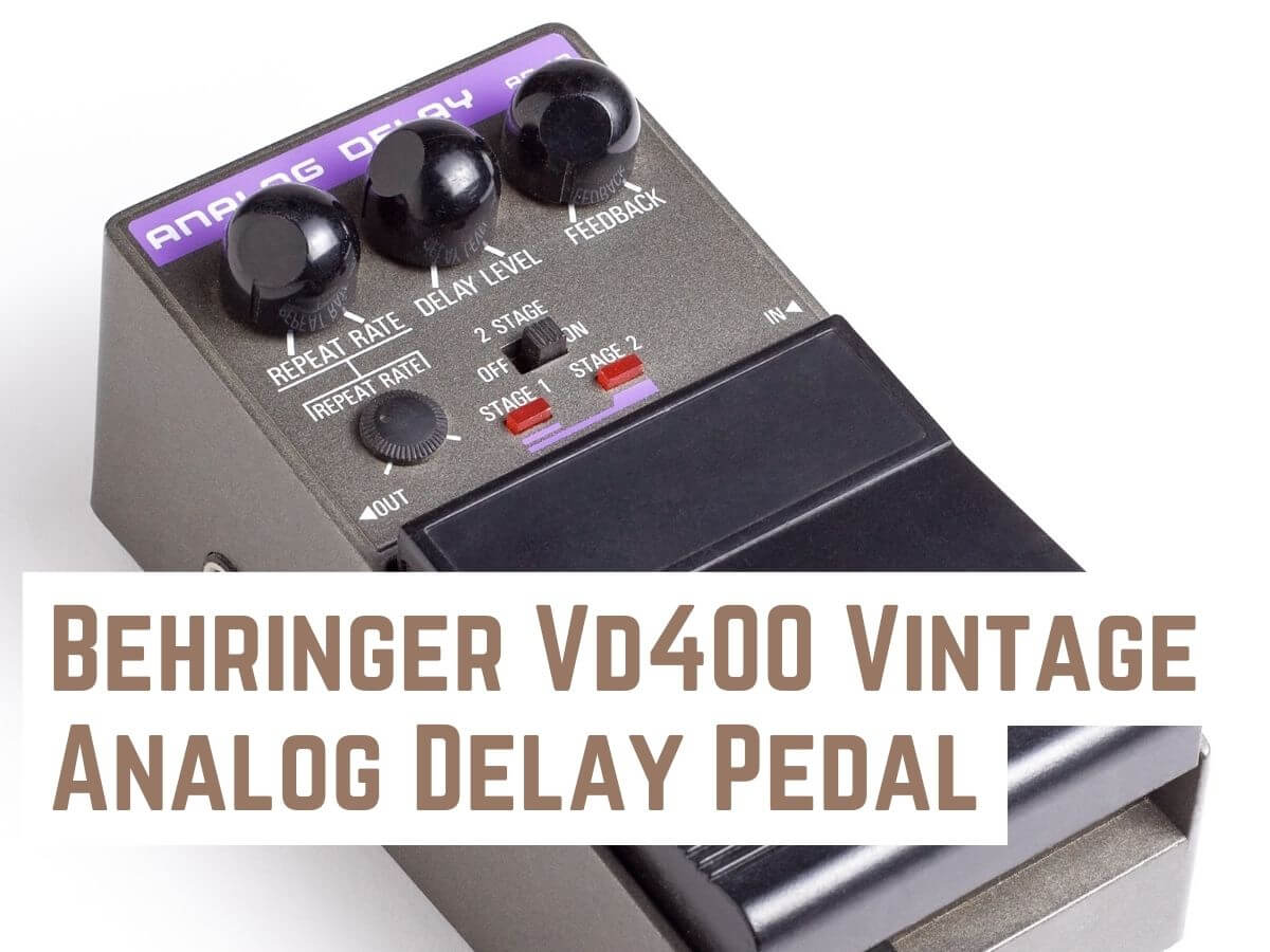 Behringer Vd400 Vintage Analog Delay Pedal