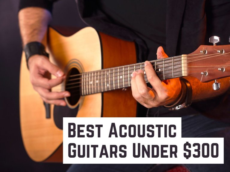 8 Best Acoustic Guitars Under $300