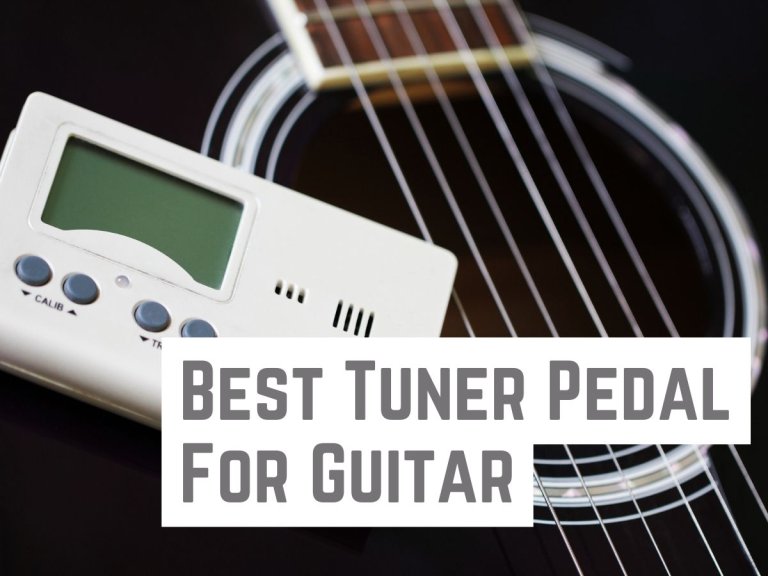 Best Tuner Pedal for Guitar