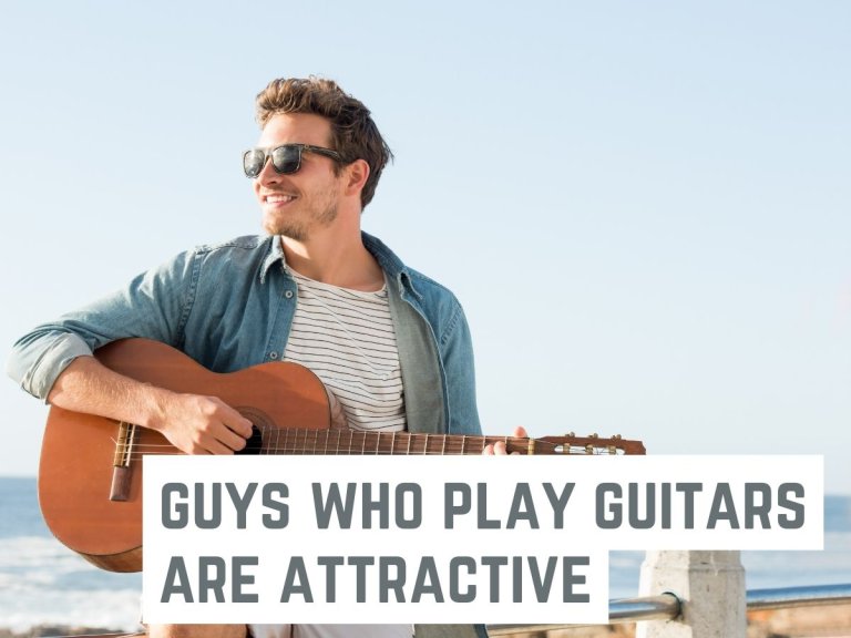 Why guys who play guitars are attractive?