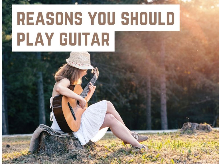 7 Reasons You Should Play Guitar